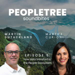 PeopleTree Soundbites Episode 5 cover image featuring Martin Sutherland and Martha Curioni, with a forested mountain backdrop and wave-like data lines connecting their names to represent an ecosystem.